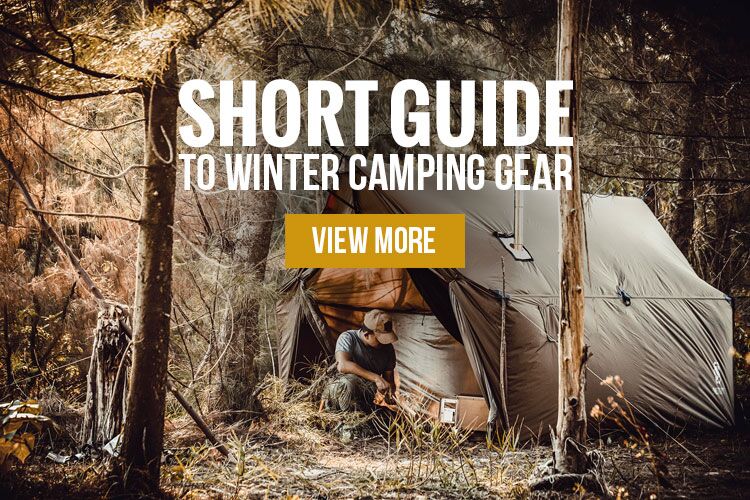 SHORT GUIDE TO WINTER CAMPING GEAR